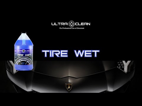 ULTRA CLEAN Tire Wet